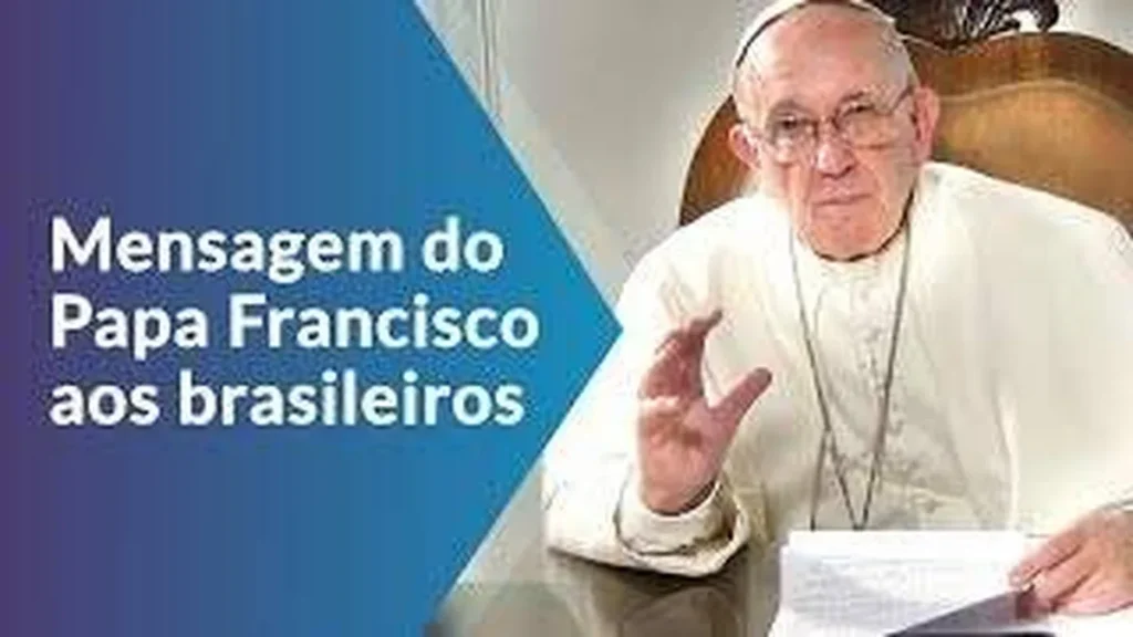 Imagem papa francisco envia mensagem a todos os brasi do artigo Papa Francisco envia mensagem a todos os brasileiros