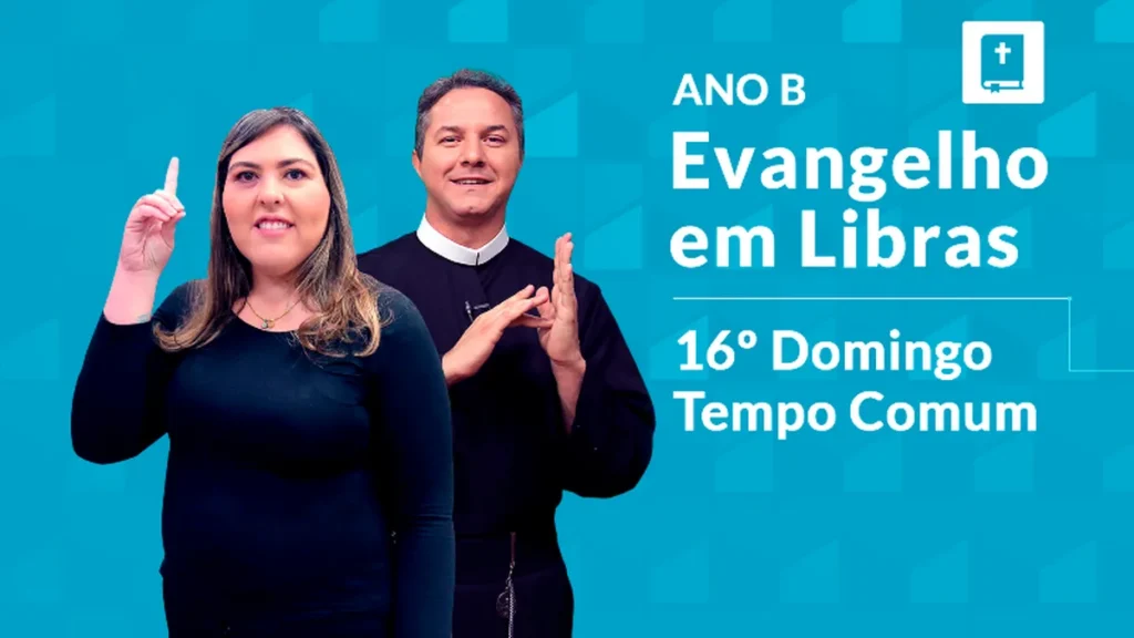 Imagem 16 Domingo Tempo Comum Ano B do artigo Evangelho em Libras | 16º Domingo do Tempo Comum – Ano B