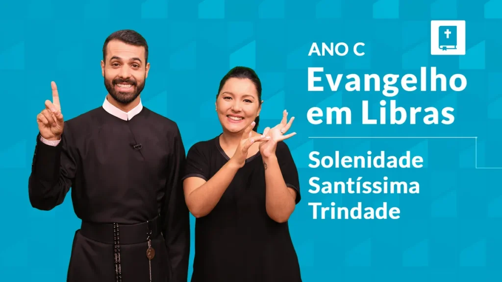 Imagem Solenidade Santissima Trindade do artigo Evangelho em Libras | Solenidade da Santíssima Trindade - Ano C
