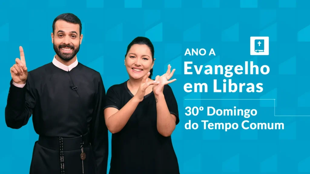 Imagem libras 30 Domingo do Tempo Comum ano a do artigo Evangelho em Libras - 30º Domingo do Tempo Comum – Ano A