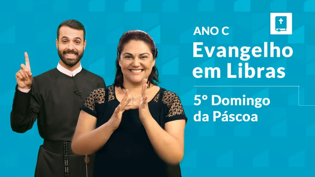 Imagem libras 5 domingo de pascoa do artigo Evangelho em Libras | 5º Domingo da Páscoa - Ano C