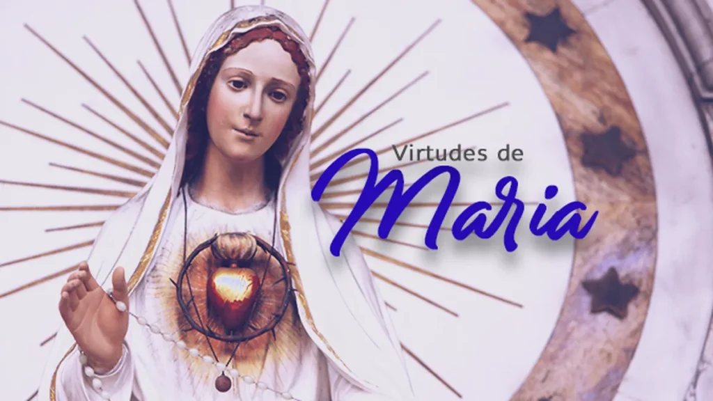 Imagem virtudes de maria do artigo 8 virtudes de Maria para se inspirar no dia a dia!