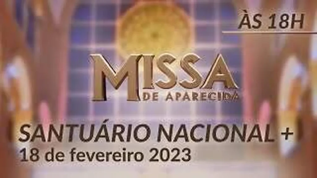 Imagem santuario nacional de aparecida 18h 18 02 2023