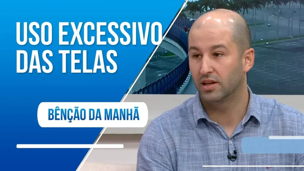 Imagem bencao da manha tema uso excessivo das telas do artigo Uso excessivo de tela na infância pode causar inúmeras doenças físicas e mentais