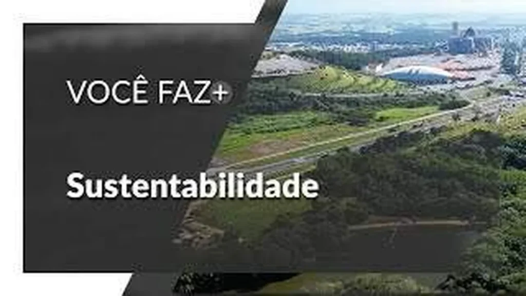Imagem sustentabilidade voce faz do artigo Você Faz: Sustentabilidade!