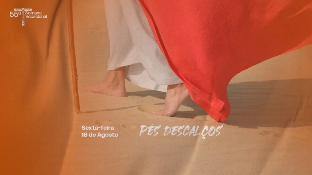 55ª Semana Vocacional: Pés descalços