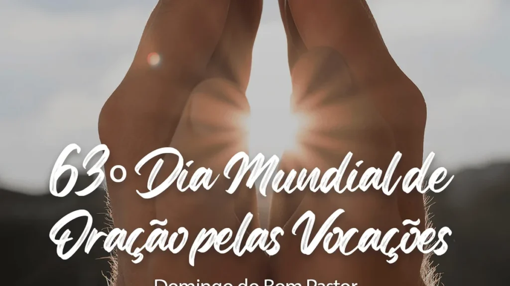 Dia Mundial de Oração pelas Vocações